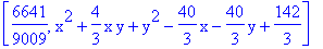 [6641/9009, x^2+4/3*x*y+y^2-40/3*x-40/3*y+142/3]